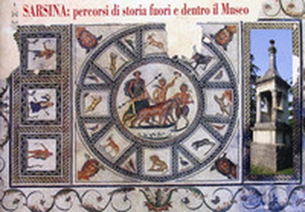 Sarsina. Percorsi di storia fuori e dentro il museo - Librerie.coop
