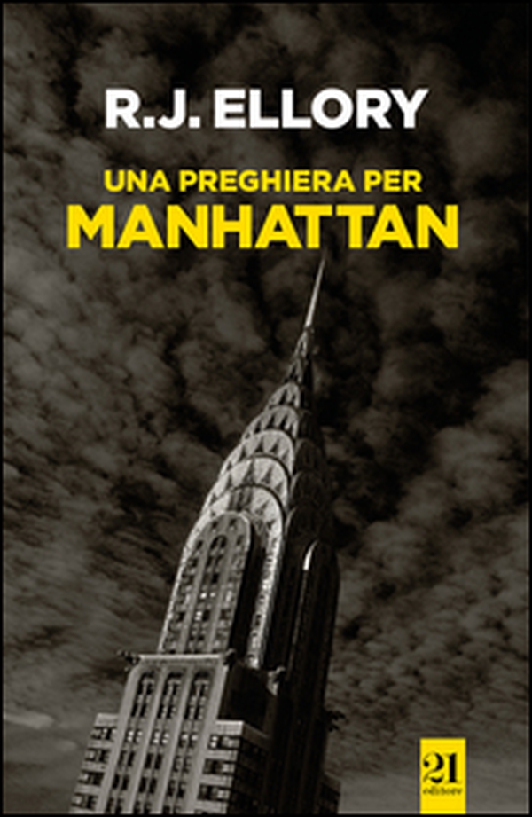 Una preghiera per Manhattan - Librerie.coop Una preghiera per Manhattan - Librerie.coop