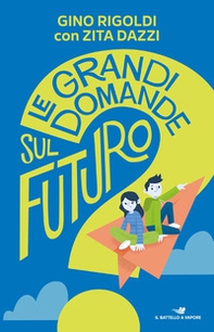 Le grandi domande sul futuro - Librerie.coop Le grandi domande sul futuro - Librerie.coop