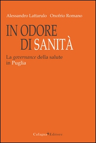 In odore di sanità. La governance della salute in Puglia - Librerie.coop