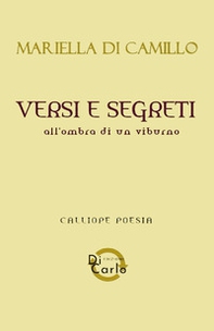 Versi e segreti all'ombra di un viburno - Librerie.coop