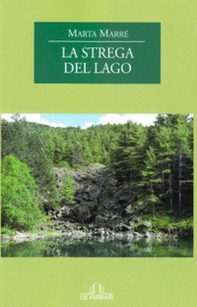 La strega del lago - Librerie.coop