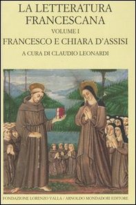 La letteratura francescana. Testo latino a fronte - Vol. 1 - Librerie.coop