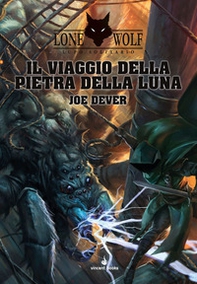 Il viaggio della pietra della luna. Lupo Solitario - Vol. 21 - Librerie.coop Il viaggio della pietra della luna. Lupo Solitario - Vol. 21 - Librerie.coop