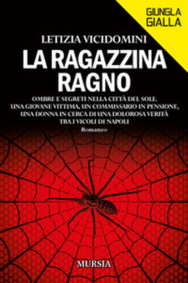 La ragazzina ragno - Librerie.coop La ragazzina ragno - Librerie.coop