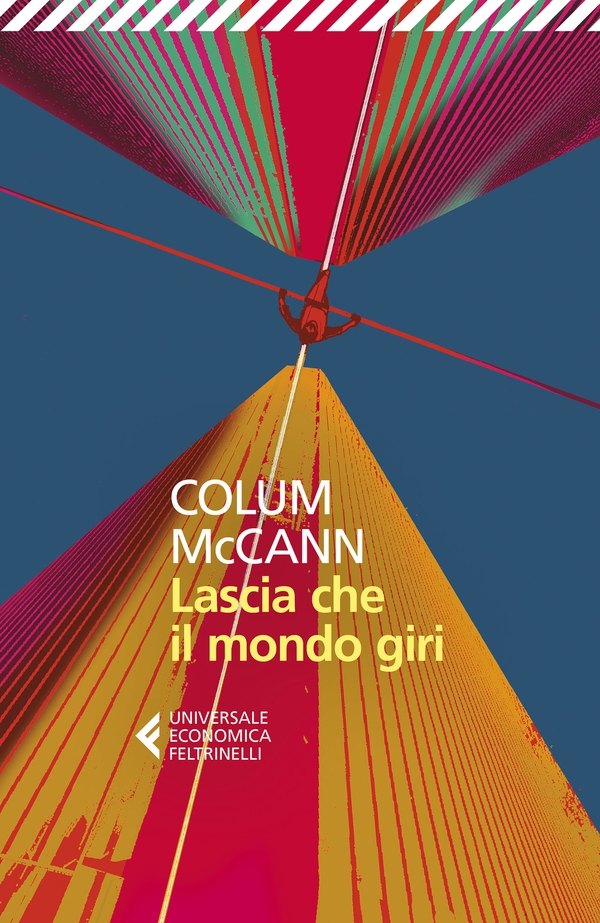 Lascia che il mondo giri - Librerie.coop Lascia che il mondo giri - Librerie.coop