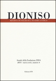 Dioniso. Rivista di studi sul teatro antico - Vol. 4 - Librerie.coop