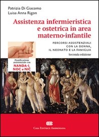 Assistenza infermieristica e ostetrica in area materno-infantile - Librerie.coop