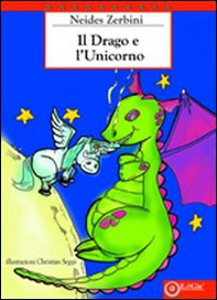 Il drago e l'unicorno - Librerie.coop Il drago e l'unicorno - Librerie.coop