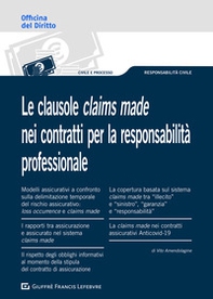 Le clausole claims made nei contratti per la responsabilità professionale - Librerie.coop