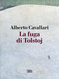 La fuga di Tolstoj - Librerie.coop