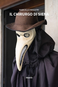 Il chirurgo di Siena - Librerie.coop