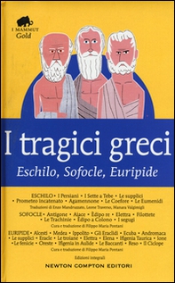 I tragici greci. Eschilo, Sofocle, Euripide - Librerie.coop I tragici greci. Eschilo, Sofocle, Euripide - Librerie.coop