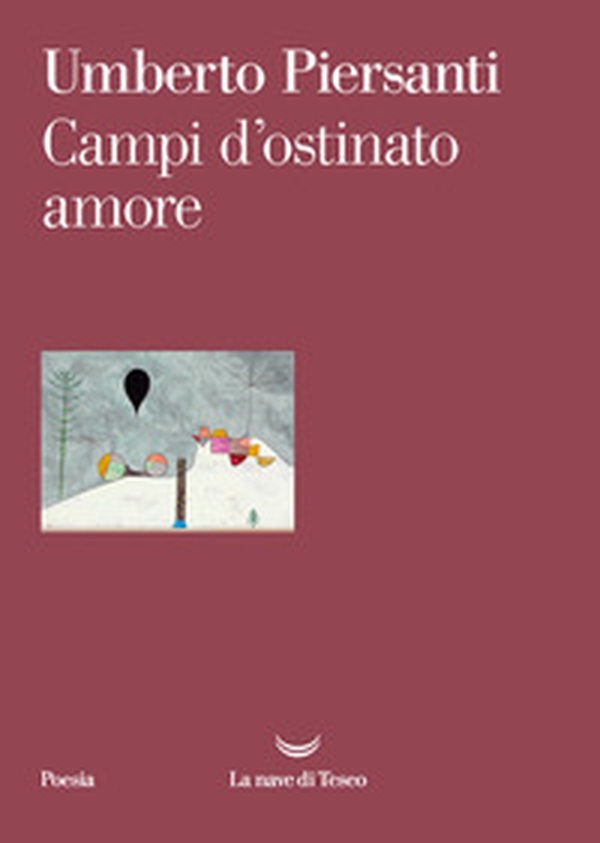 Campi d'ostinato amore - Librerie.coop Campi d'ostinato amore - Librerie.coop