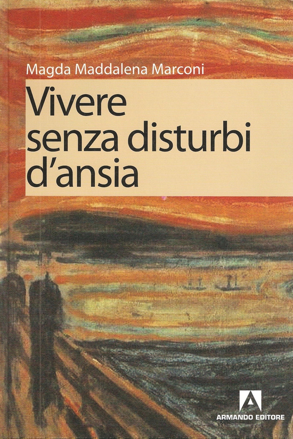 Vivere senza disturbi d'ansia - Librerie.coop Vivere senza disturbi d'ansia - Librerie.coop