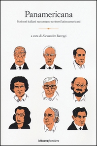 Panamericana. Scrittori italiani racontano scrittori latinoamericani - Librerie.coop