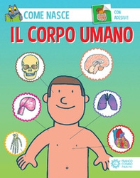 Il corpo umano - Librerie.coop