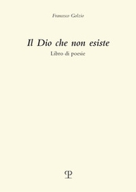 Il dio che non esiste - Librerie.coop