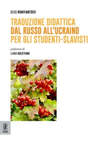 Traduzione didattica dal russo all'ucraino per gli studenti-slavisti - Librerie.coop