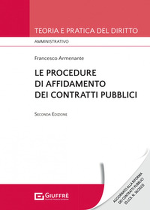 Le procedure di affidamento dei contratti pubblici - Librerie.coop Le procedure di affidamento dei contratti pubblici - Librerie.coop