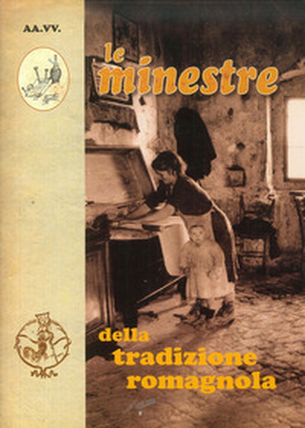 Le minestre della tradizione romagnola - Librerie.coop Le minestre della tradizione romagnola - Librerie.coop