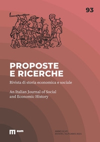 Proposte e ricerche. Rivista di storia economica e sociale - Vol. 93 - Librerie.coop