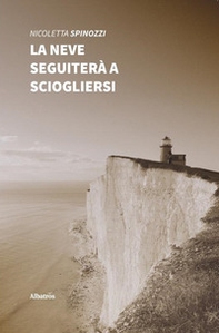 La neve seguiterà a sciogliersi - Librerie.coop