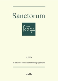 Sanctorum 1: L'edizione critica delle fonti agiografiche - Librerie.coop Sanctorum 1: L'edizione critica delle fonti agiografiche - Librerie.coop