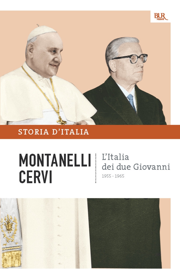 L'Italia dei due Giovanni - 1955-1965 - Librerie.coop L'Italia dei due Giovanni - 1955-1965 - Librerie.coop