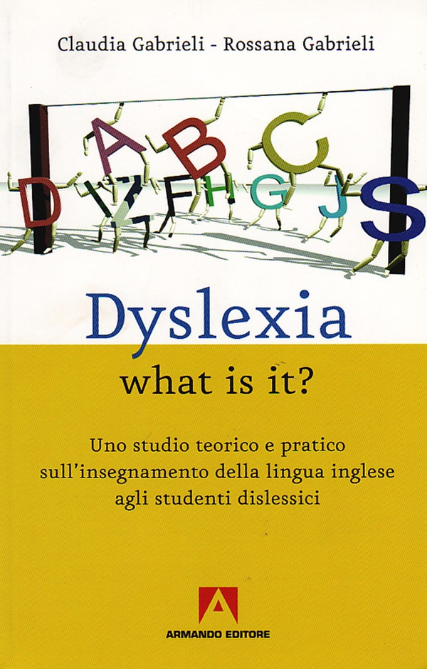 Dislexia what is it? - Librerie.coop Dislexia what is it? - Librerie.coop