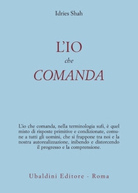 L'io che comanda - Librerie.coop L'io che comanda - Librerie.coop