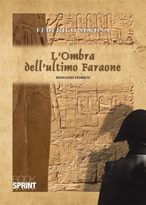 L'ombra dell'ultimo faraone - Librerie.coop L'ombra dell'ultimo faraone - Librerie.coop