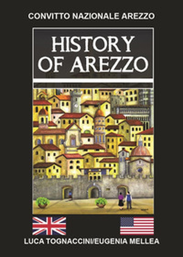 History of Arezzo - Librerie.coop History of Arezzo - Librerie.coop