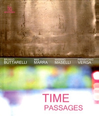 Time passages. Ediz. italiana e inglese - Librerie.coop