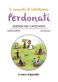 Perdonati. Agenda del catechista - Librerie.coop