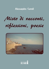 Misto di racconti, riflessioni, poesie - Librerie.coop