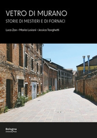 Vetro di Murano. Storie di mestieri e di fornaci - Librerie.coop