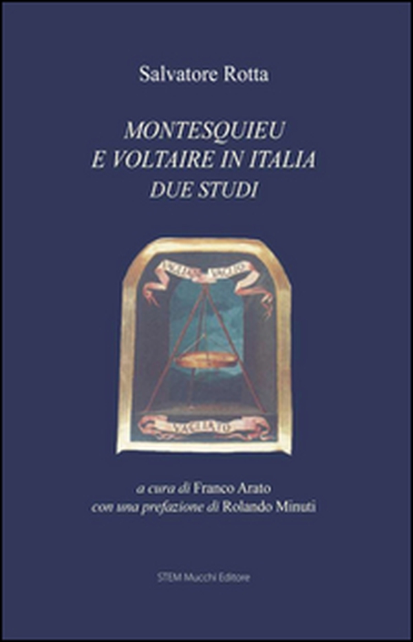 Montesquieu e Voltaire in Italia. Due studi - Librerie.coop Montesquieu e Voltaire in Italia. Due studi - Librerie.coop