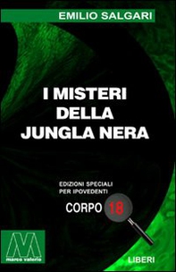 I misteri della Jungla Nera - Librerie.coop I misteri della Jungla Nera - Librerie.coop