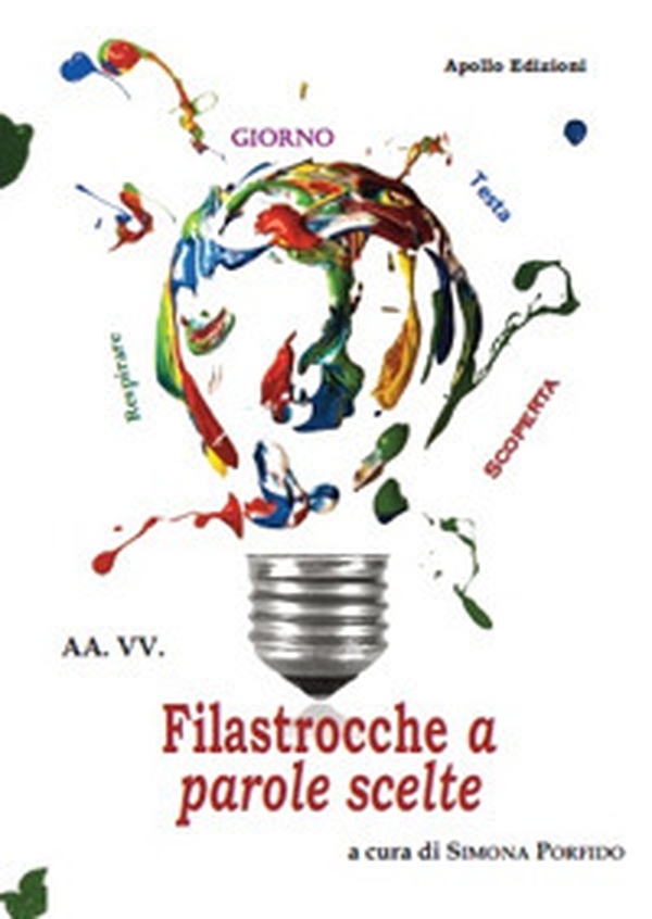 Filastrocche a parole scelte - Librerie.coop Filastrocche a parole scelte - Librerie.coop