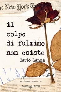 Il colpo di fulmine non esiste - Librerie.coop