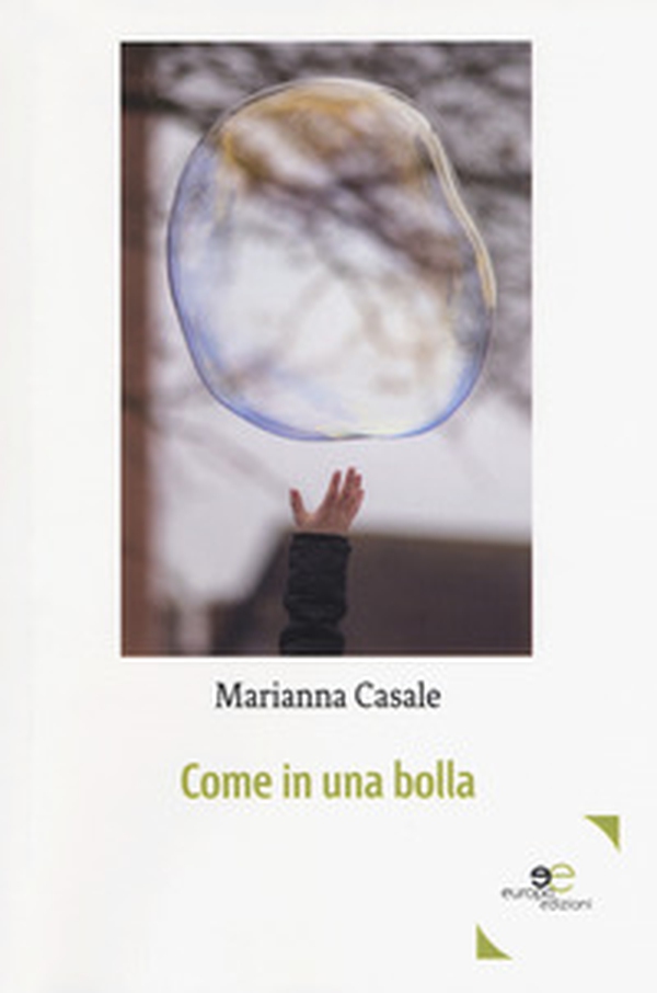 Come in una bolla - Librerie.coop Come in una bolla - Librerie.coop