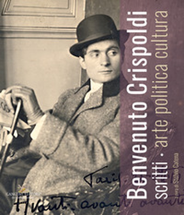 Benvenuto Crispoldi. Scritti. Arte politica cultura - Librerie.coop Benvenuto Crispoldi. Scritti. Arte politica cultura - Librerie.coop