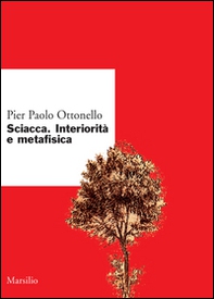 Sciacca. Interiorità e metafisica - Librerie.coop