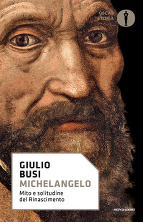 Michelangelo. Mito e solitudine del Rinascimento - Librerie.coop Michelangelo. Mito e solitudine del Rinascimento - Librerie.coop