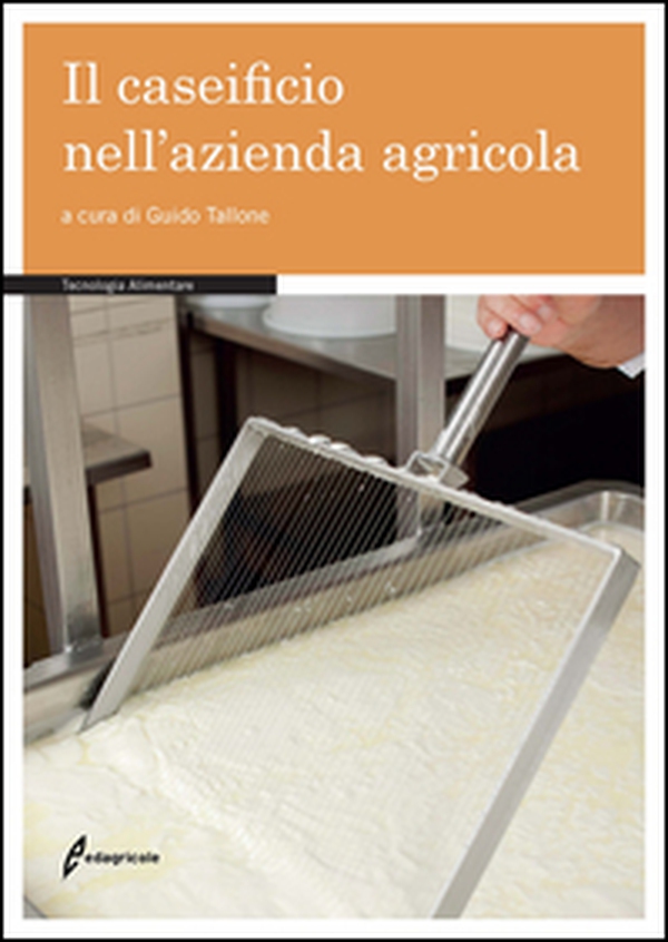 Il caseificio nell'azienda agricola - Librerie.coop Il caseificio nell'azienda agricola - Librerie.coop