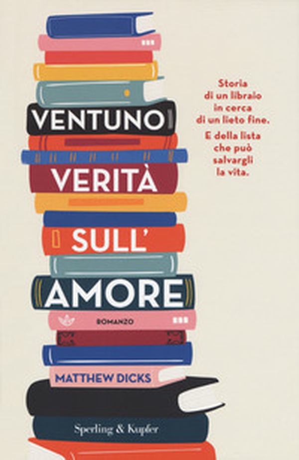 Ventuno verità sull'amore - Librerie.coop Ventuno verità sull'amore - Librerie.coop