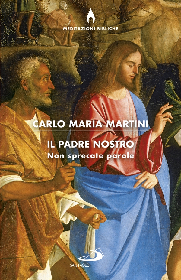 Il Padre nostro. Non sprecate parole - Librerie.coop Il Padre nostro. Non sprecate parole - Librerie.coop