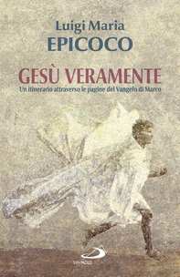 Gesù veramente - Librerie.coop Gesù veramente - Librerie.coop