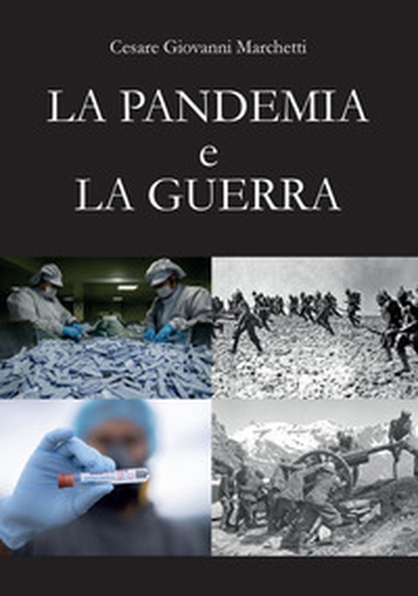 La pandemia e la guerra - Librerie.coop La pandemia e la guerra - Librerie.coop